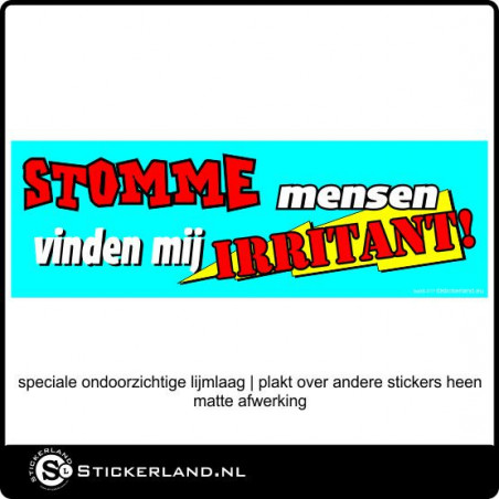 Bumpersticker Stomme mensen