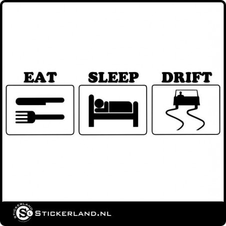 Eat Sleep Drift Sticker