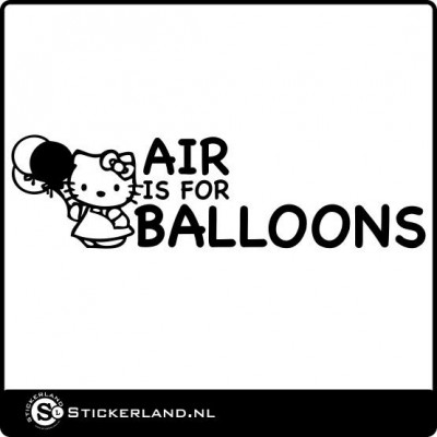 Air is for balloons sticker