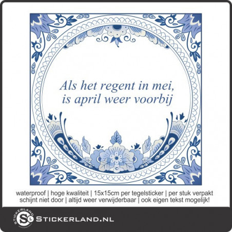 Spreuk tegelsticker Als het regent in mei...