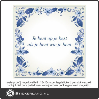 Spreuk tegelsticker Je bent op je best...