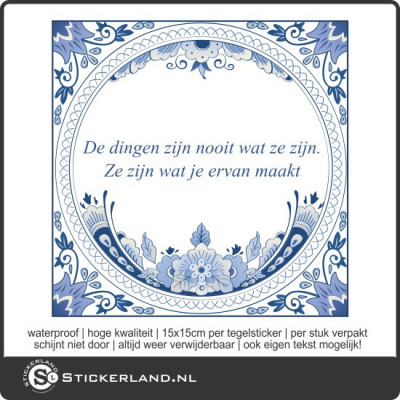 Spreuk tegelsticker De dingen zijn...