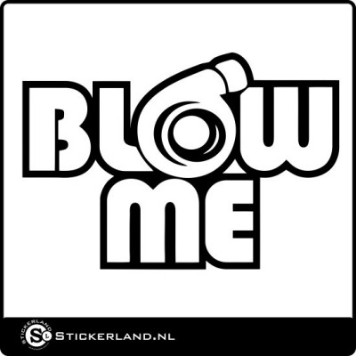 Blow me sticker