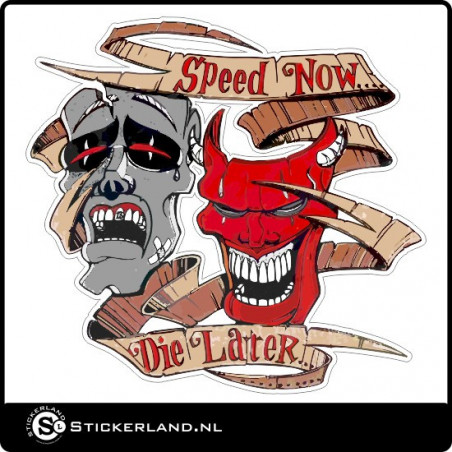 Speed now die later Oldskool retrosticker