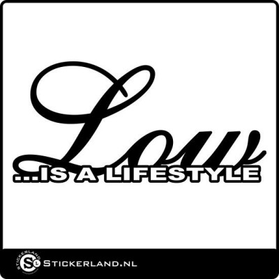 Low is a lifestyle sticker