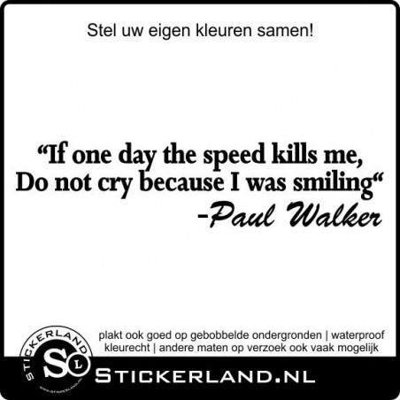 Paul Walker quote sticker (25x6cm)