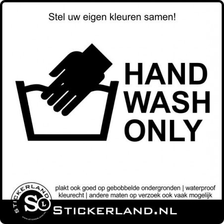 Hand Wash Only sticker