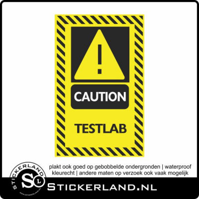 Caution Testlab waarschuwings sticker