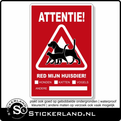 Attentie Red mijn huisdier sticker