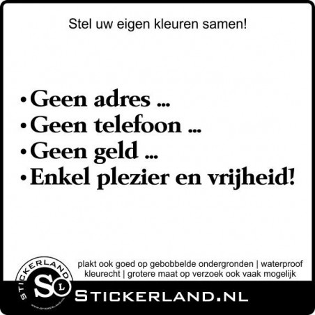 Geen adres camper spreuk sticker (55x20cm)