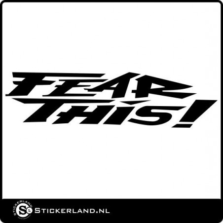 Fear This (58x15cm) Fear This (58x15cm)