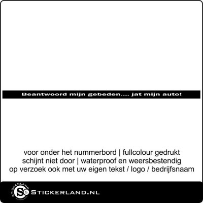 Auto-Kentekensticker Beantwoord mijn gebeden... jat mijn auto