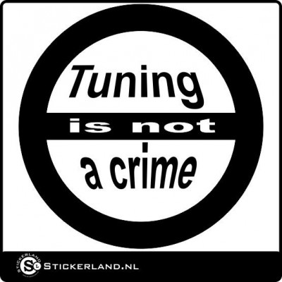 Tuning is not a Crime sticker 03