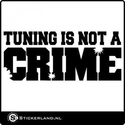 Tuning is not a crime sticker 02