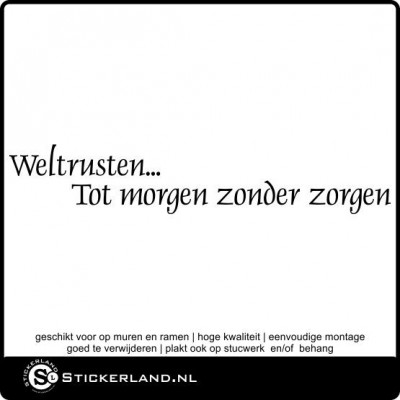 Spreuksticker Weltrusten, tot morgen... (130x24cm)